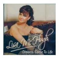 LISA McHUGH - DREAMS COME TO LIFE