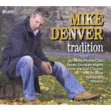 Mike Denver, Tradition